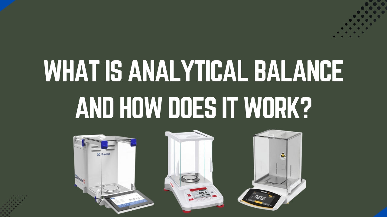 What is Analytical Balance and How Does it Work?